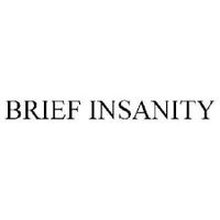 BRIEF INSANITY coupons